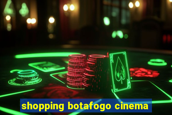 shopping botafogo cinema